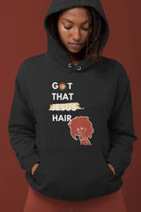 Got That Jesus Hair Unisex hoodie