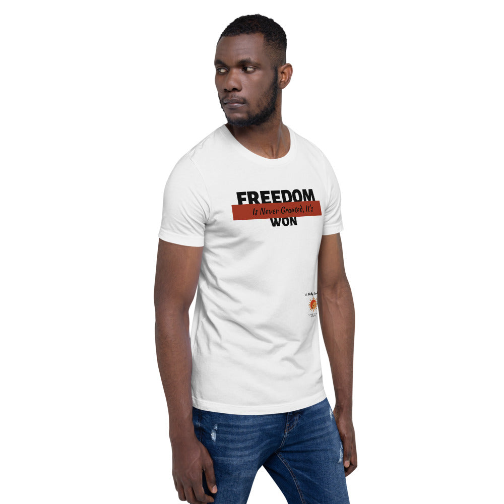 Freedom is Never Granted In White, Gray and Olive Short-Sleeve Unisex T-Shirt