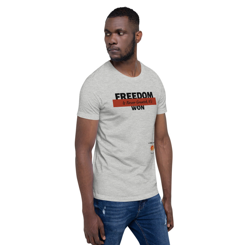 Freedom is Never Granted In White, Gray and Olive Short-Sleeve Unisex T-Shirt