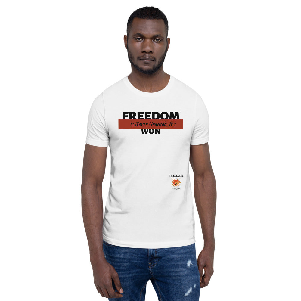 Freedom is Never Granted In White, Gray and Olive Short-Sleeve Unisex T-Shirt