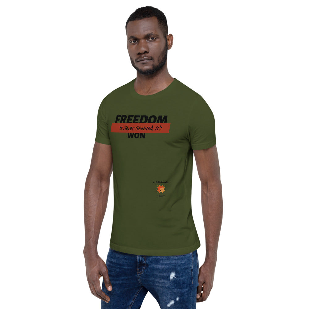 Freedom is Never Granted In White, Gray and Olive Short-Sleeve Unisex T-Shirt