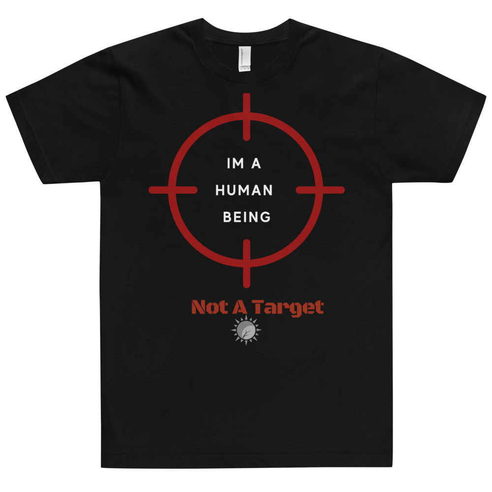Not A Target in Black Unisex T-Shirt